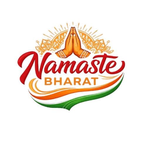 Namaste Bharat